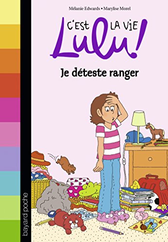 Beispielbild fr C'est La Vie, Lulu !. Vol. 33. Je Dteste Ranger zum Verkauf von RECYCLIVRE