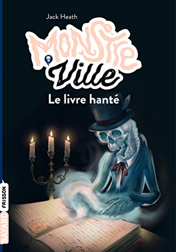 9782747063494: Monstreville, Tome 03: Le livre hant