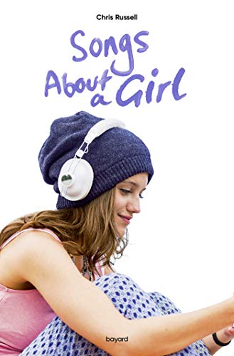 Beispielbild fr Songs about. , Tome 01: Songs about a girl zum Verkauf von AwesomeBooks