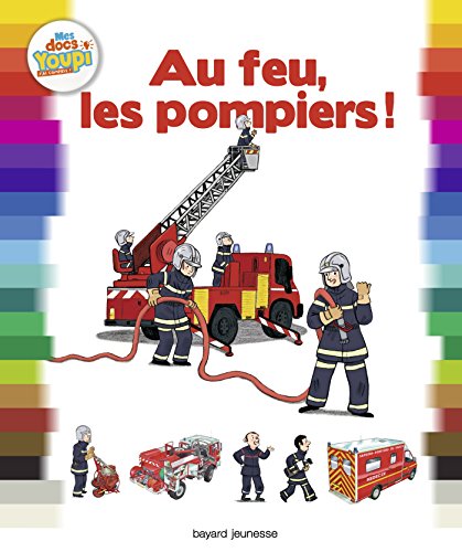 Stock image for Au feu, les pompiers ! for sale by Ammareal