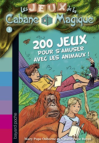 Beispielbild fr 200 JEUX POUR S'AMUSER AVEC LES ANIMAUX zum Verkauf von medimops