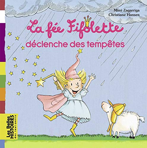 Beispielbild fr La fe Fifolette dclenche des temptes zum Verkauf von Librairie Th  la page