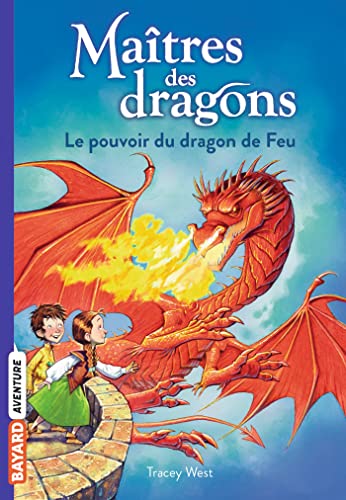 Beispielbild fr Matres des dragons, Tome 04: Le pouvoir du dragon de feu zum Verkauf von Jenson Books Inc