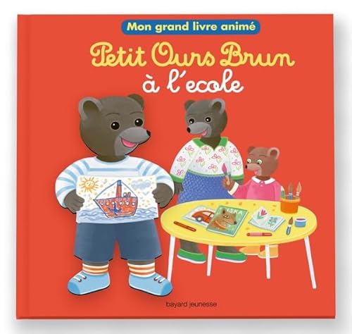 Stock image for Le grand livre de l'cole de Petit Ours Brun for sale by medimops