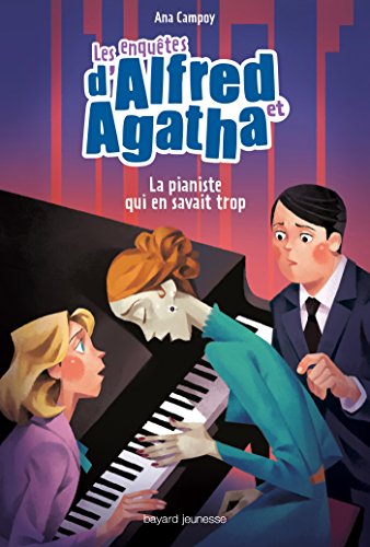 Beispielbild fr Le Pianiste Qui En Savait Trop (Tp) - Les Enquetes D'Alfred Et Agatha T4 zum Verkauf von ThriftBooks-Dallas
