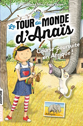 Stock image for Le Tour Du Monde D'anas. Vol. 5. Course-poursuite En Afrique ! for sale by RECYCLIVRE
