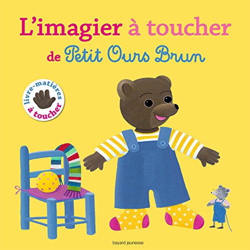 Beispielbild fr L'imagier  Toucher De Petit Ours Brun zum Verkauf von RECYCLIVRE