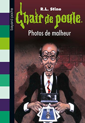 Stock image for Chair de poule , Tome 31: Photos de malheur for sale by Ammareal