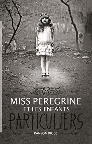 9782747072236: Miss Peregrine et les enfants particuliers - tome 1 (dition avec la couverture du film)