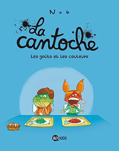 Beispielbild fr LA CANTOCHE LES GOTS ET LES COULEURS zum Verkauf von Livre et Partition en Stock