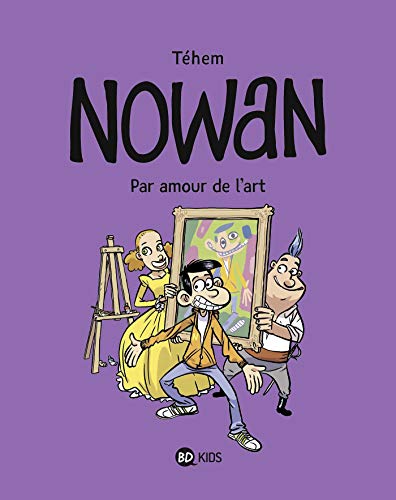 Imagen de archivo de Nowan, Tome 01: Nowan - Par Amour de l'art a la venta por WorldofBooks