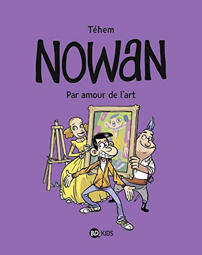 Stock image for Nowan, Tome 01: Nowan - Par Amour de l'art for sale by WorldofBooks