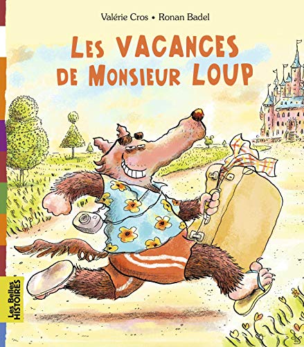 Beispielbild fr Les vacances de Monsieur Loup zum Verkauf von medimops