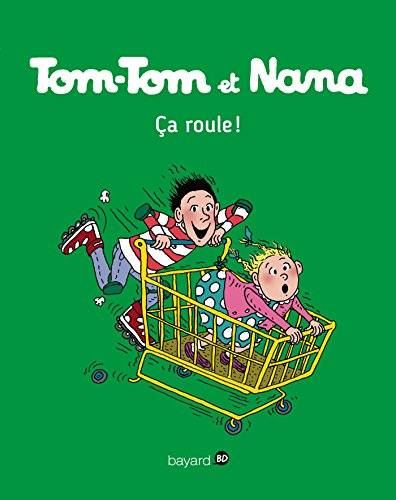 Beispielbild fr Tom-Tom et Nana, Tome 31: a roule zum Verkauf von Buchpark