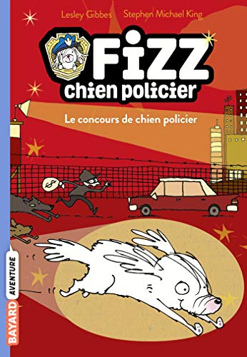 9782747080606: Fizz, chien policier, Tome 01: Le concours de chien policier