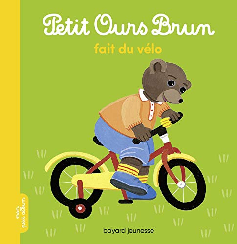 Imagen de archivo de Petit Ours Brun Fait Du Velo a la venta por ThriftBooks-Atlanta