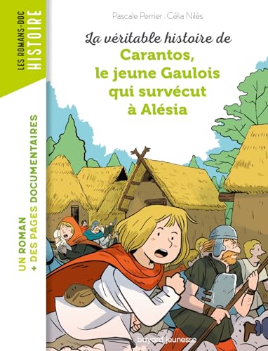 Beispielbild fr Carantos, le jeune Gaulois qui survecut a Alesia zum Verkauf von WorldofBooks