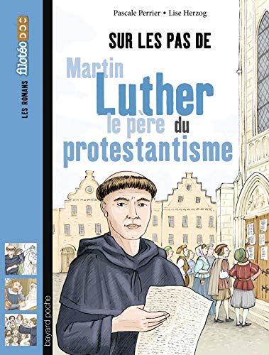 Beispielbild fr Sur les pas de Martin Luther, le pre du protestantisme zum Verkauf von Ammareal