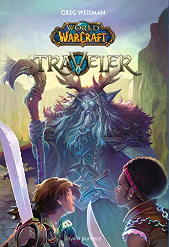 Beispielbild fr World of Warcraft, Tome 01: Traveler zum Verkauf von medimops