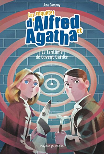 Beispielbild fr Les enqutes d'Alfred et Agatha, Tome 06: Le fantme de Covent Garden zum Verkauf von Ammareal