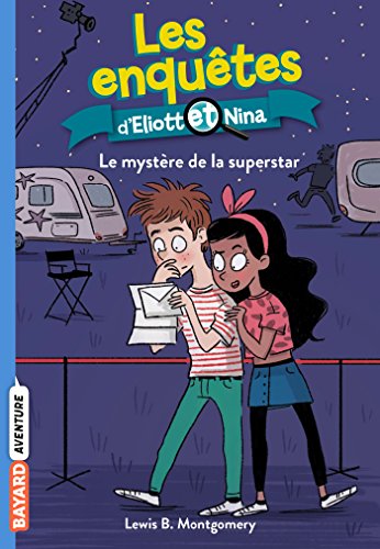 Beispielbild fr Les enqutes d'Eliott et Nina, Tome 10: Le mystre de la super star zum Verkauf von medimops
