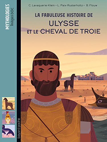 Stock image for La fabuleuse histoire de Ulysse et le cheval de Troie for sale by medimops