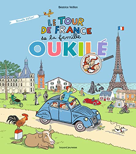 Beispielbild fr Le tour de France de la famille Oukil : Nouvelle  dition revue et augment e de cet album  succ s de La s rie Oukil ! zum Verkauf von WorldofBooks