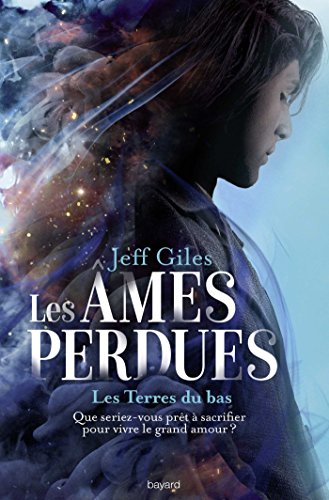 Stock image for Les mes perdues, Tome 01: Les Terres du bas for sale by Ammareal