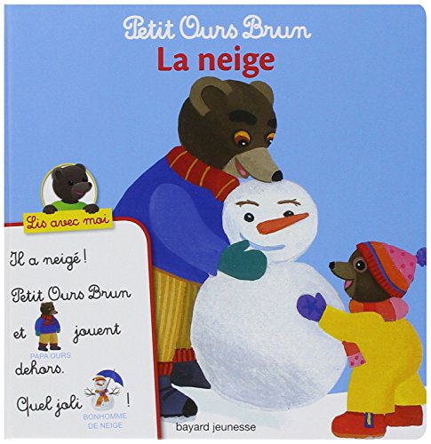 Beispielbild fr Petit Ours Brun, Lis avec moi - La neige SAVEY, NATHALIE; Bour, Danile; Bour, Martin et Bour, Laura zum Verkauf von BIBLIO-NET