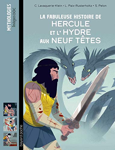 Beispielbild fr La fabuleuse histoire de Hercule et l'Hydre aux neuf ttes zum Verkauf von GF Books, Inc.