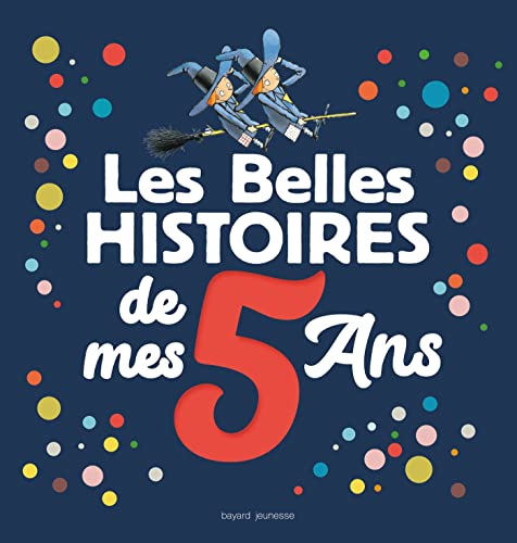Beispielbild fr Les Belles Histoires De Mes 5 Ans zum Verkauf von RECYCLIVRE