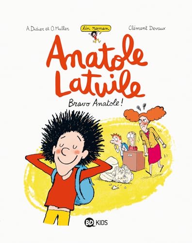 Stock image for Anatole Latuile, Tome 01: Bravo Anatole ! - roman BD Kids for sale by medimops