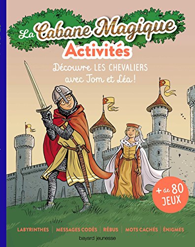 Beispielbild fr Les activits Cabane Magique T.3 : Les Chevaliers zum Verkauf von medimops