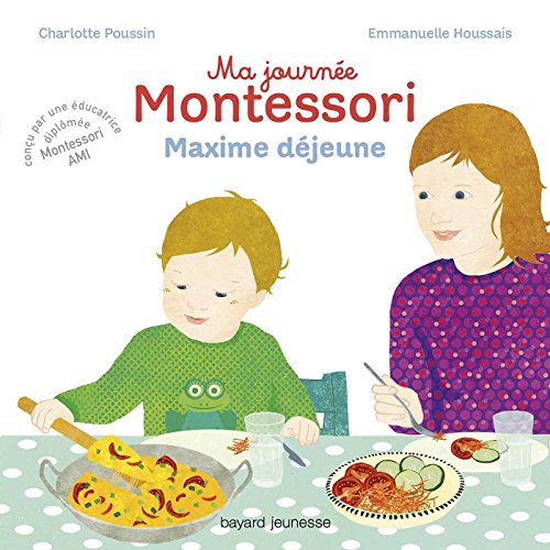 9782747088732: Ma journe Montessori, Tome 05: Maxime djeune