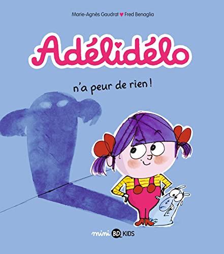 Beispielbild fr Adlidlo Tome 4 : Adlidlo n'a peur de rien zum Verkauf von Chapitre.com : livres et presse ancienne