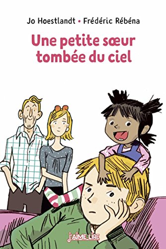 Stock image for Une petite soeur tombe du ciel: J'aime lire n285 for sale by medimops