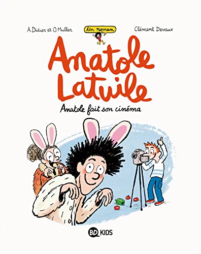 Stock image for Anatole Latuile roman, Tome 02: Anatole fait son cinma for sale by medimops