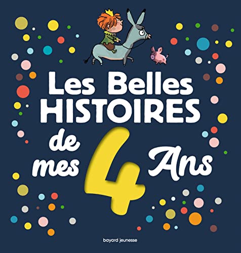 Stock image for Les Belles histoires de mes 4 ans for sale by GoldenWavesOfBooks