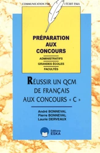 Stock image for Russir un QCM de francais aux concours "C" for sale by Ammareal