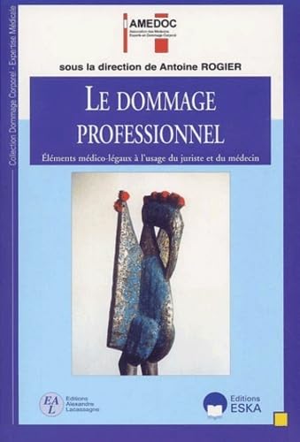 Stock image for DOMMAGE PROFESSIONNEL (LE) for sale by Gallix