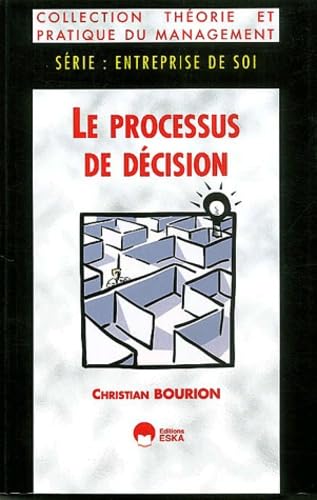 Stock image for Le processus de dcision for sale by Ammareal