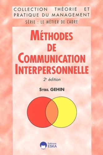 Stock image for Mthodes de communication interpersonnelle for sale by EPICERIE CULTURELLE