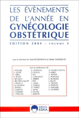 9782747205825: Les vnements de l'anne en gyncologie-obsttrique, volume 5