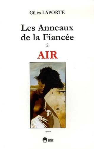 Beispielbild fr Les Anneaux de la Fiance, Tome 2 : Air zum Verkauf von medimops