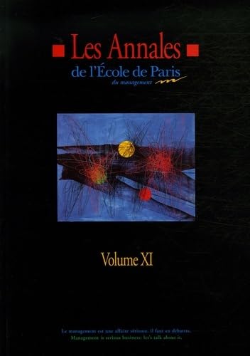 9782747209014: ANNALES DE L'ECOLE DE PARIS VOL.XI: Travaux de l'anne 2004