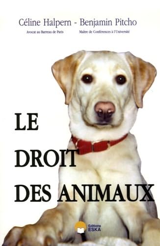 9782747209724: DROIT DES ANIMAUX (LE)