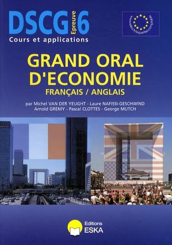 Beispielbild fr DSCG 6 GRAND ORAL D ECONOMIE FRANCAIS ANGLAIS: Anglais appliqu aux affaires zum Verkauf von Buchpark