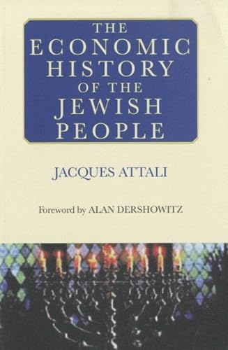 The Economic History of the Jewish People (9782747214575) by Attali, Jacques