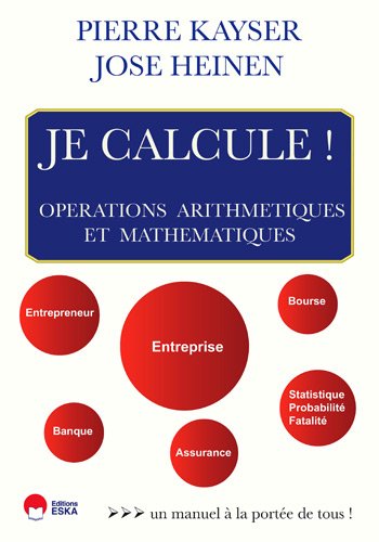 9782747217071: Je calcule !: Oprations arithmtiques et mathmatiques