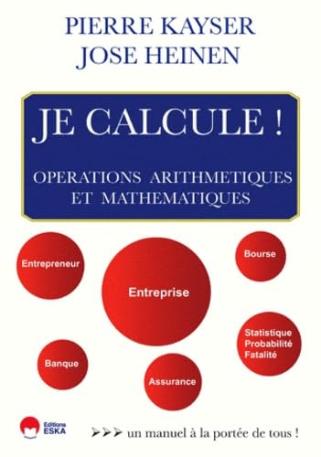 Stock image for Je calcule. Oprations arithmtiques et mathmatiques for sale by Ammareal